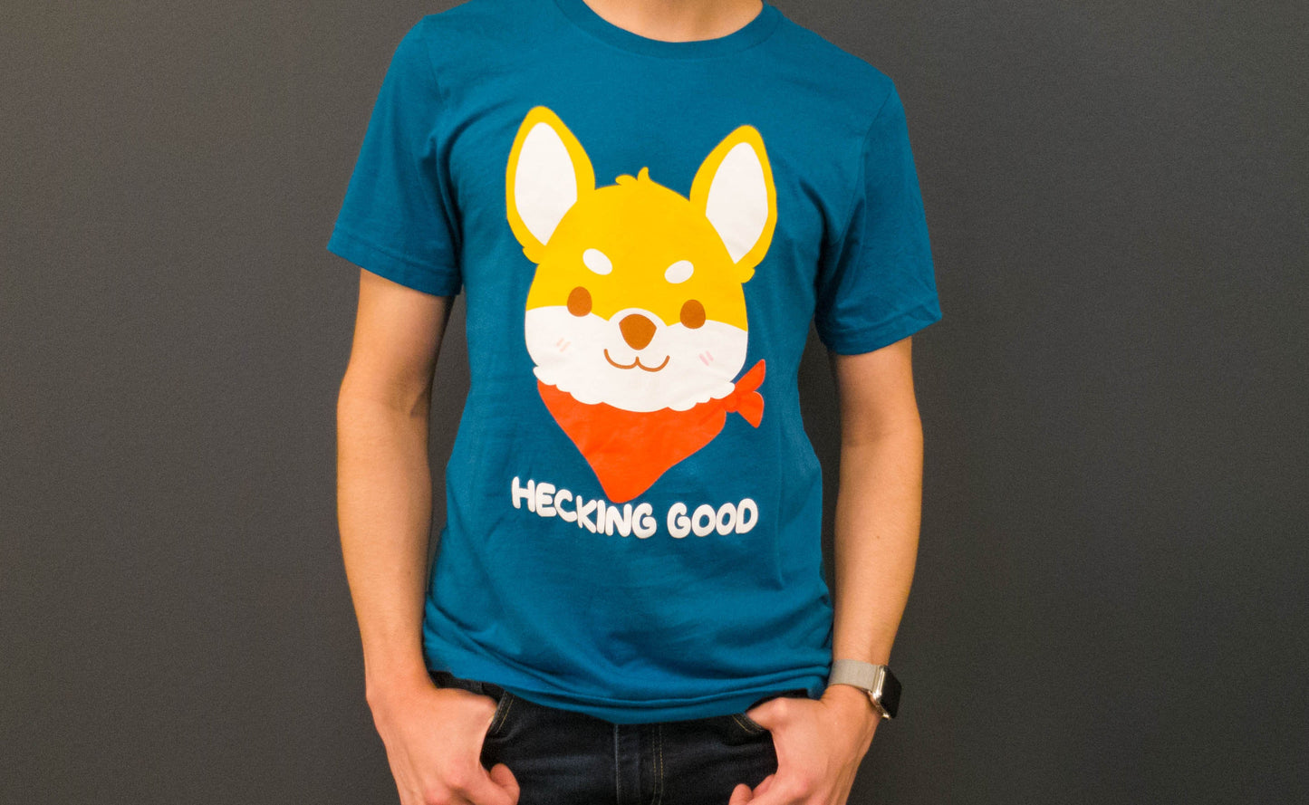 Hecking Good T Shirt